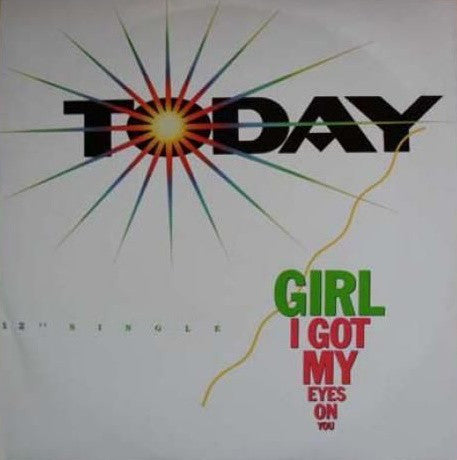 Today - Girl I Got My Eyes On You - Used Vinyl Record 12"
