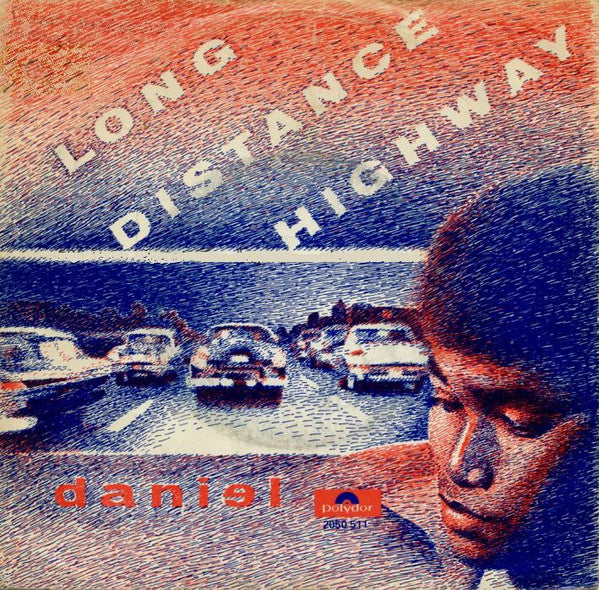 Daniel Sahuleka - Long Distance Highway - Used Vinyl Record 7"
