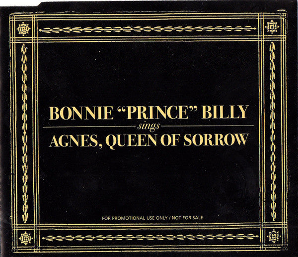 Bonnie "Prince" Bill - Agnes, Queen Of Sorrow - CD