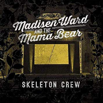Madisen Ward And The - Skeleton Crew - Used Vinyl Record