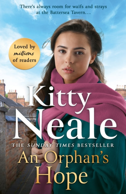 Kitty Neale - An Orphan's Hope : The BRAND-NEW gripping Battersea