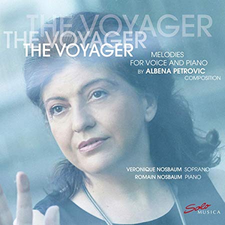 Albena Petrovic Vrat - Voyager: Melodies for Voice and Piano By Albena P