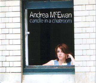Andrea McEwan - Candle In A Chatroom - Used CD