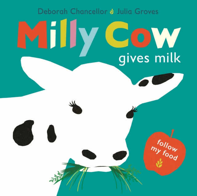 Deborah Chancellor - Milly Cow Gives Milk : 1 - Paperback
