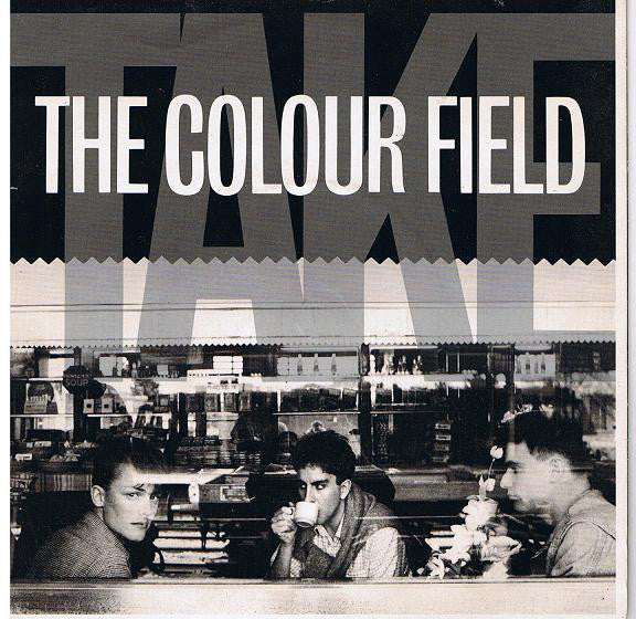 Colourfield - Take - Used Vinyl Record 7"