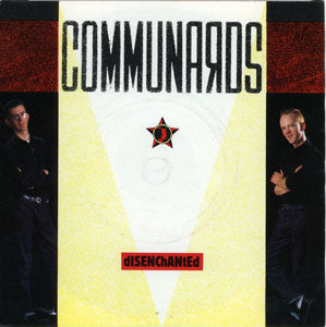 Communards - Disenchanted - Used Vinyl Record 7"