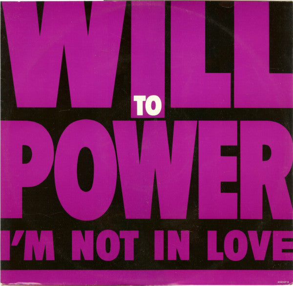 Will To Power - I'm Not In Love - Used Vinyl Record 12"