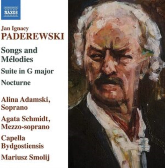 Capella Bydgostiensi - Jan Ignacy Paderewski: Songs and Mélodies/Suit