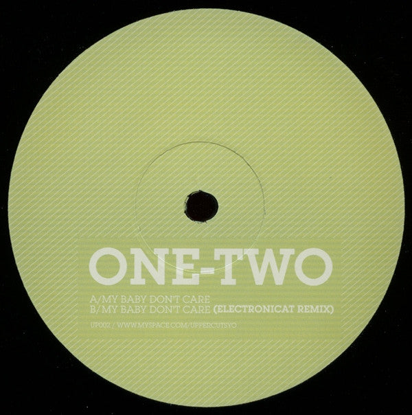 One-Two - My Baby Don't Care - Vinyl Record 12"
