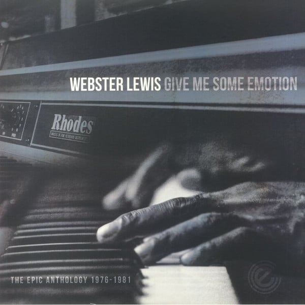 Webster Lewis - Give Me Some Emotion (The Epic Anthology 1976-1981)