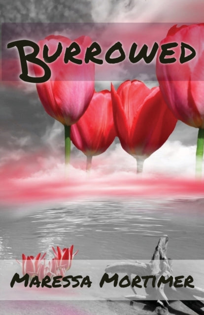 Maressa Mortimer - Burrowed - Paperback