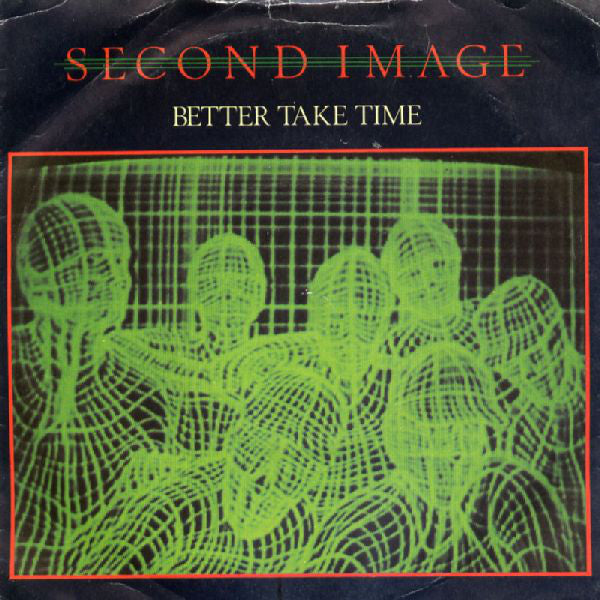 Second Image - Better Take Time - Used Vinyl Record 7"