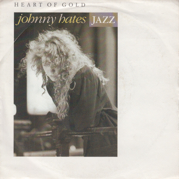 Johnny Hates Jazz - Heart Of Gold - Used Vinyl Record 7"