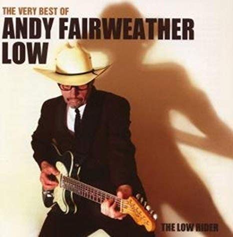 Andy Fairweather-Low - Very Best Of Andy Fairweather Low - The Low Rider
