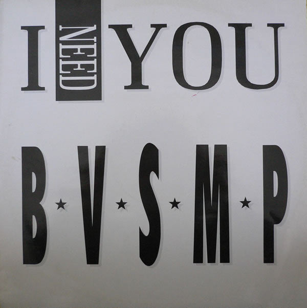 B.V.S.M.P. - I Need You - Used Vinyl Record 12"