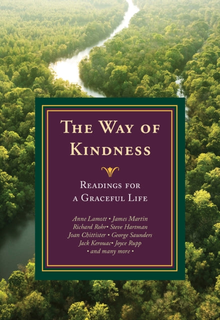 Way of Kindness : Readings for a Graceful Life - Paperback