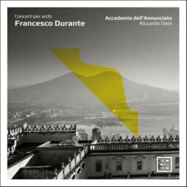 ACCADEMIA DELLANNUNC - DURANTE CONCERTI PER ARCHI - CD