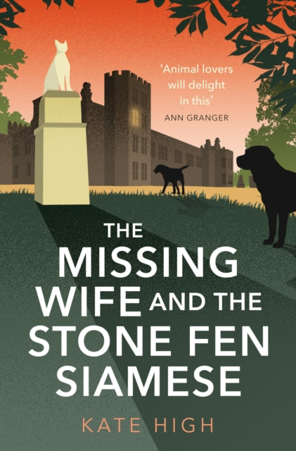 Kate High - Missing Wife and the Stone Fen Siamese : a heartwarming co