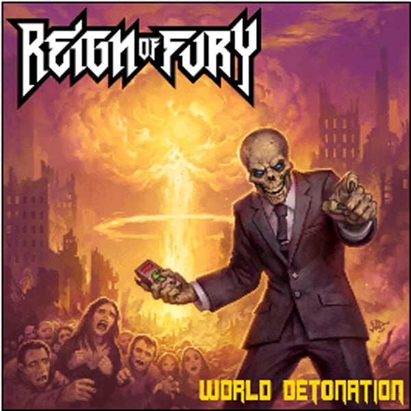 REIGN OF FURY - WORLD DETONATION - CD