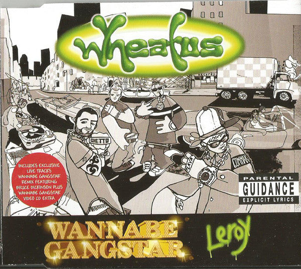Wheatus - Wannabe Gangstar / Leroy - CD