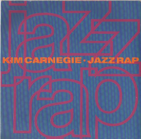 Kim Carnegie - Jazz Rap - Used Vinyl Record 7"