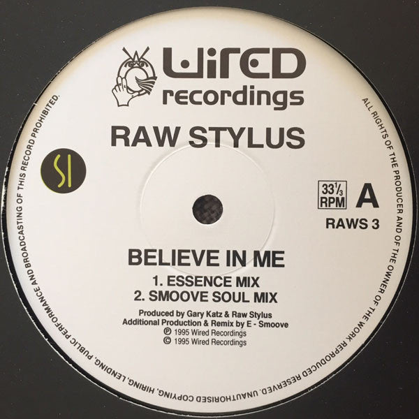 Raw Stylus - Believe In Me - Used Vinyl Record 12"