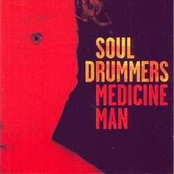 Soul Drummers - Medicine Man - Used Vinyl Record