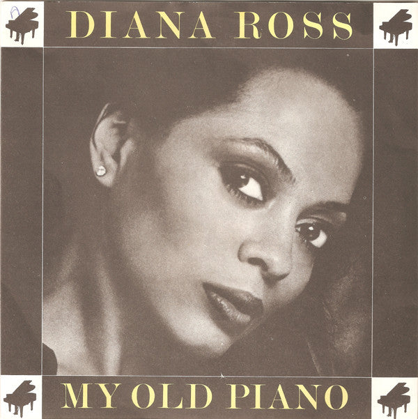 Diana Ross - My Old Piano - Used Vinyl Record 7"