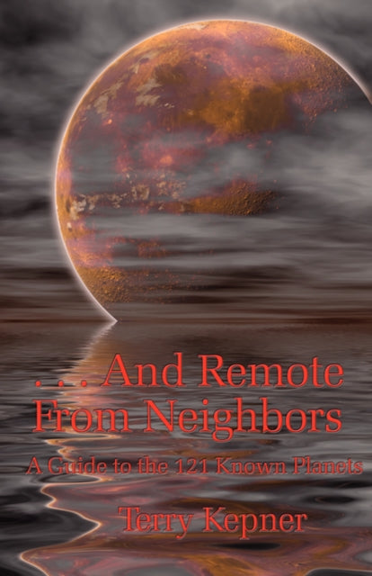 Kepner - . . . And Remote From Neighbors - New paperback or softback
