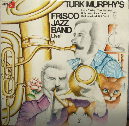 Turk Murphy's Jazz B - Turk Murphy's Frisco Jazz Band Live! - Used Vi
