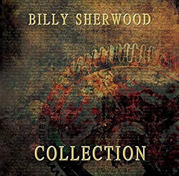 Billy Sherwood - Collection - CD