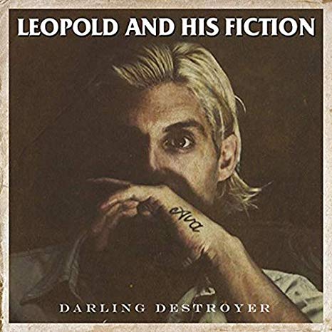 Leopold And His Fict - Darling Destroyer - CD