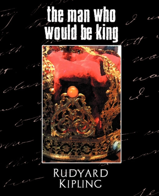 Kipling - Man Who Would Be King - New paperback or softback