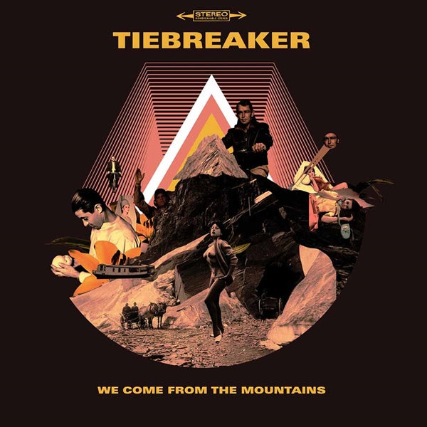 TIEBREAKER - WE COME FROM THE MOUNTAINS - CD