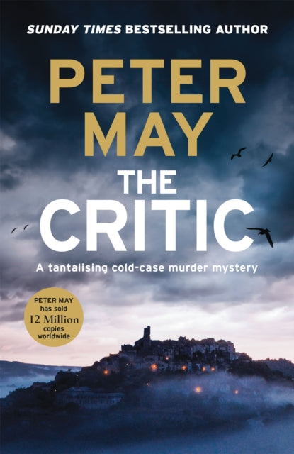 Peter May - Critic A tantalising cold-case murder mystery (The Enzo