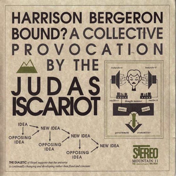 Judas Iscariot - Harrison Bergeron Bound? (A Collective Provocation