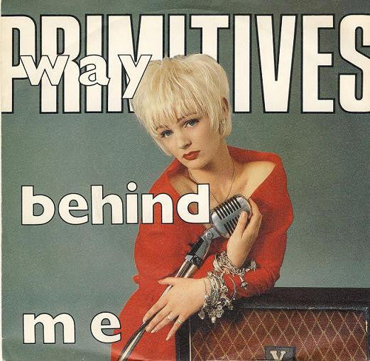 Primitives - Way Behind Me - Used Vinyl Record 7"