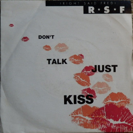 Right Said Fred - Don't Talk Just Kiss - Used Vinyl Record 7"