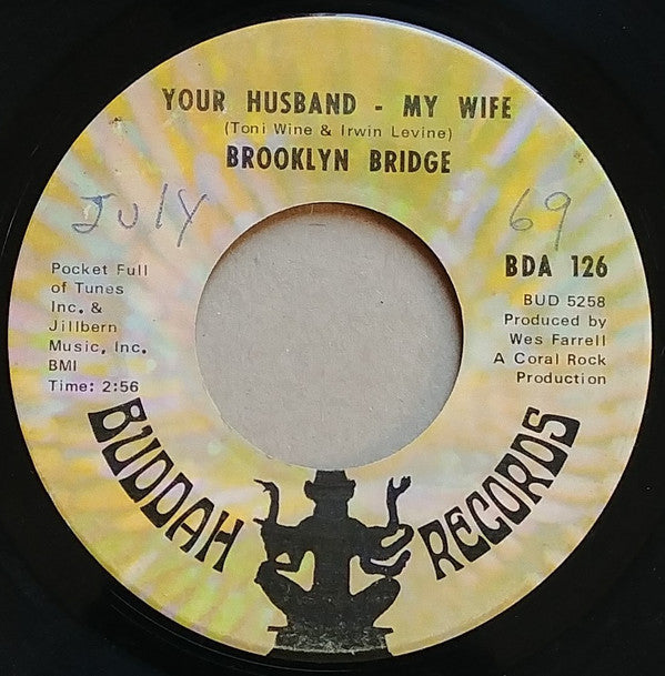 Brooklyn Bridge - Your Husband - My Wife / Everybody's Cookin' - Use