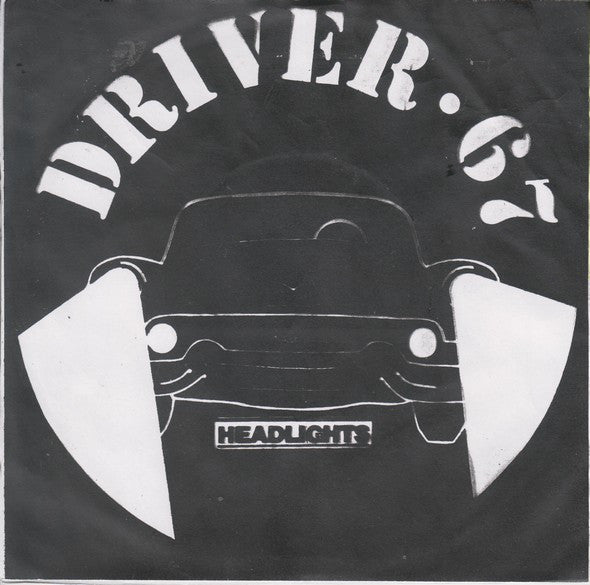Driver 67 - Headlights - Used Vinyl Record 7"
