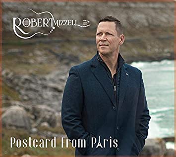 MIZZELL ROBERT - POSTCARD FROM PARIS - CD