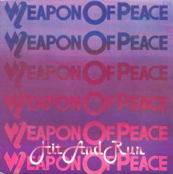 Weapon Of Peace - Hit And Run - Used Vinyl Record 7"