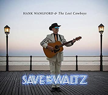 WANGFORD HANK - SAVE ME THE WALTZ - Vinyl Record