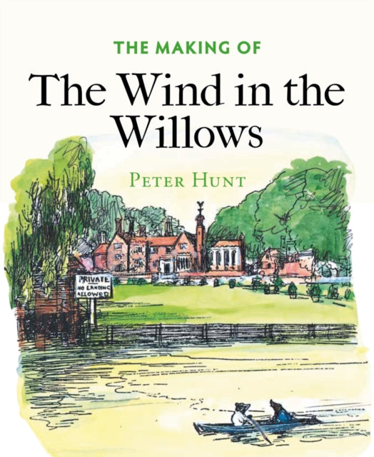 Peter Hunt - Making of The Wind in the Willows - Paperback
