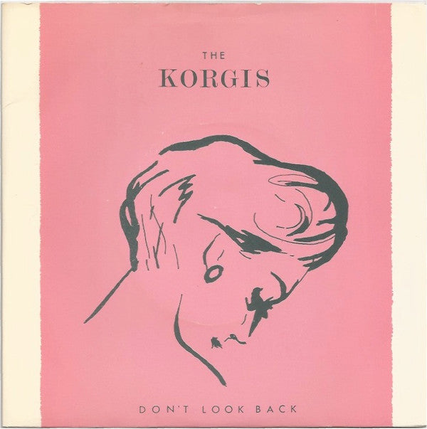 Korgis - Don't Look Back - Used Vinyl Record 7"