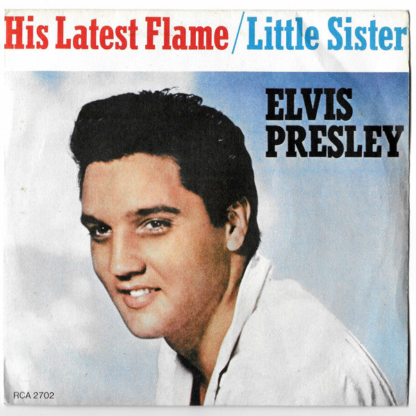 Elvis Presley - His Latest Flame / Little Sister - Used Vinyl Record