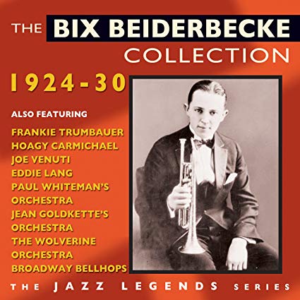 Bix Beiderbecke - Collection 1924-1930 - CD