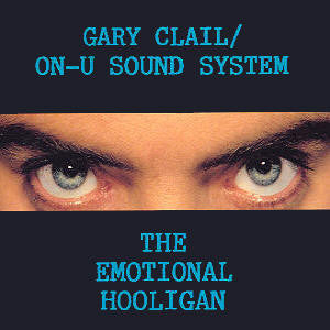 Gary Clail & On-U So - Emotional Hooligan - Used Vinyl Record 7"
