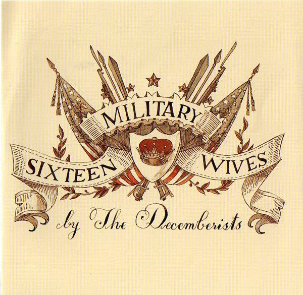 Decemberists - Sixteen Military Wives - Used CD