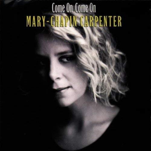 Mary Chapin Carpente - Come On Come On - Used CD